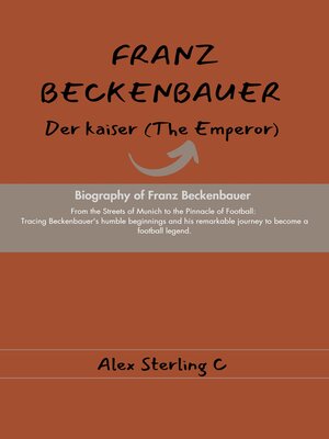 cover image of FRANZ BECKENBAUER  Der Kaiser (The Emperor)